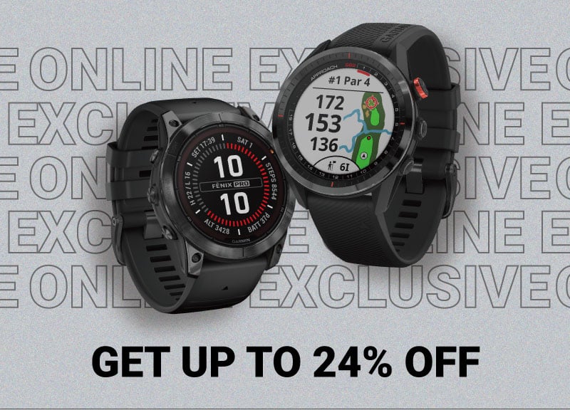 Exclusive at Garmin.com , Enjoy UP to 24% OFF